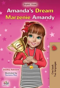 Dual Language Book Amanda's Dream English/Polish Children's Book