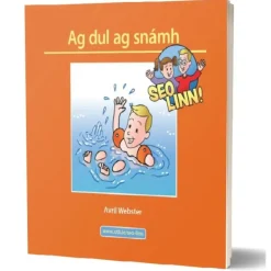 Seo linn! – Scéalta Sóisialta Ag dul ag snámh