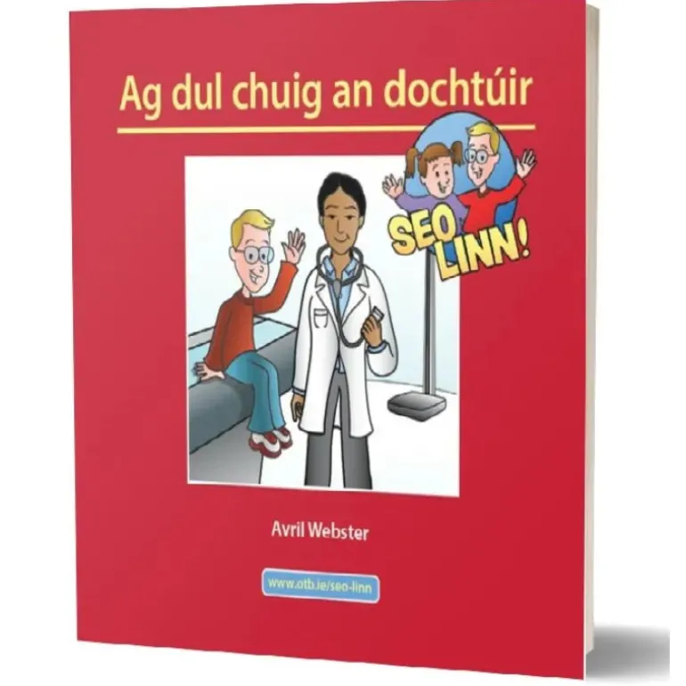 Seo linn! – Scéalta Sóisialta Ag dul chuig an dochtúir